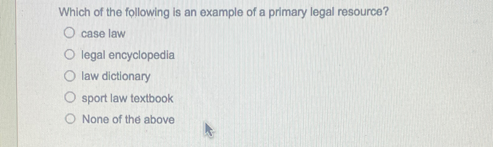 Solved Which of the following is an example of a primary | Chegg.com