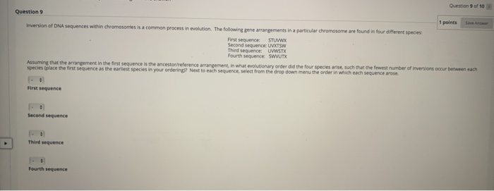 Solved Question of 10 Question 9 1 points Inversion of DNA | Chegg.com