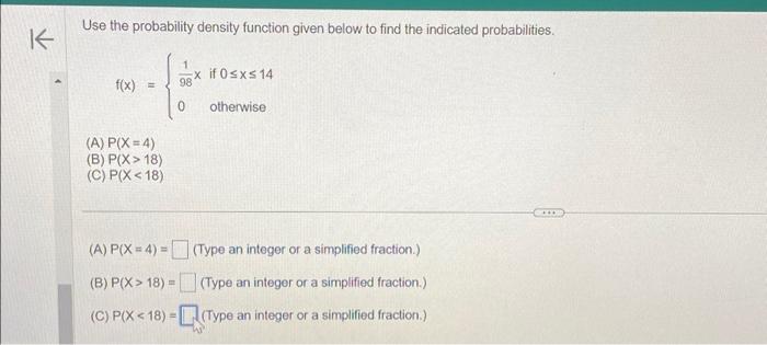 Solved K Use the probability density function given below to | Chegg.com