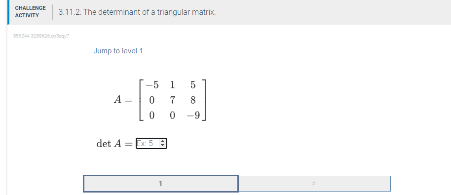 Solved 3.11.2: The determinant of a triangular | Chegg.com