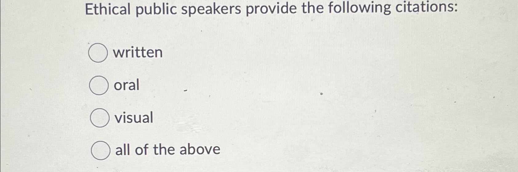 Solved Ethical public speakers provide the following