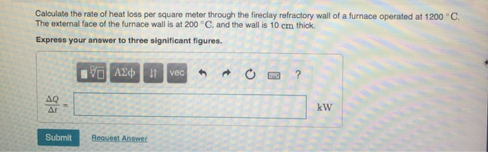 Solved Calculate the rate of heat loss per square meter | Chegg.com