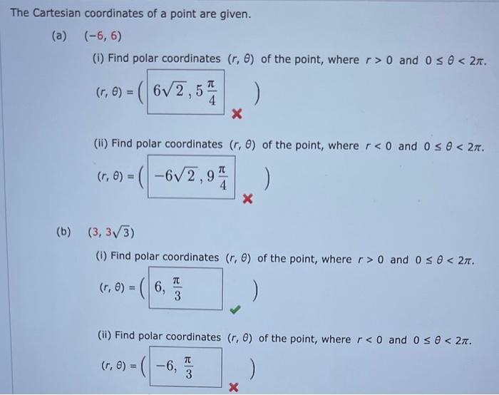 Solved The Cartesian coordinates of a point are given. (a) | Chegg.com