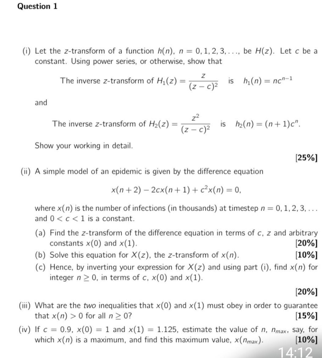 Solved Question 1 (i) Let the z-transform of a function | Chegg.com