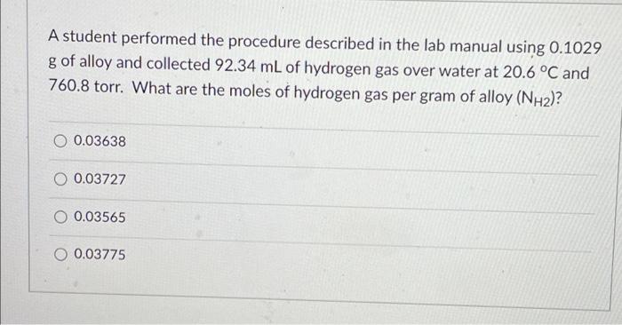 Solved A student performed the procedure described in the | Chegg.com