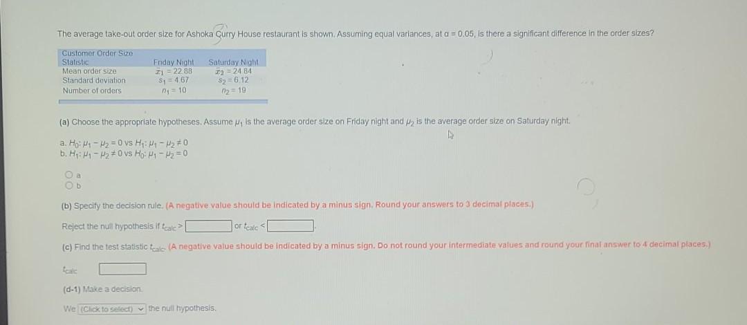 Solved The Average Take Out Order Size For Ashoka Curry Chegg Com