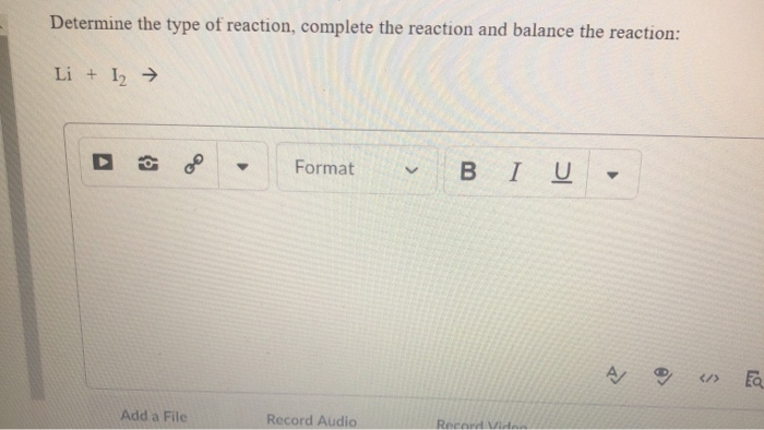 Solved Determine the type of reaction, complete the reaction | Chegg.com