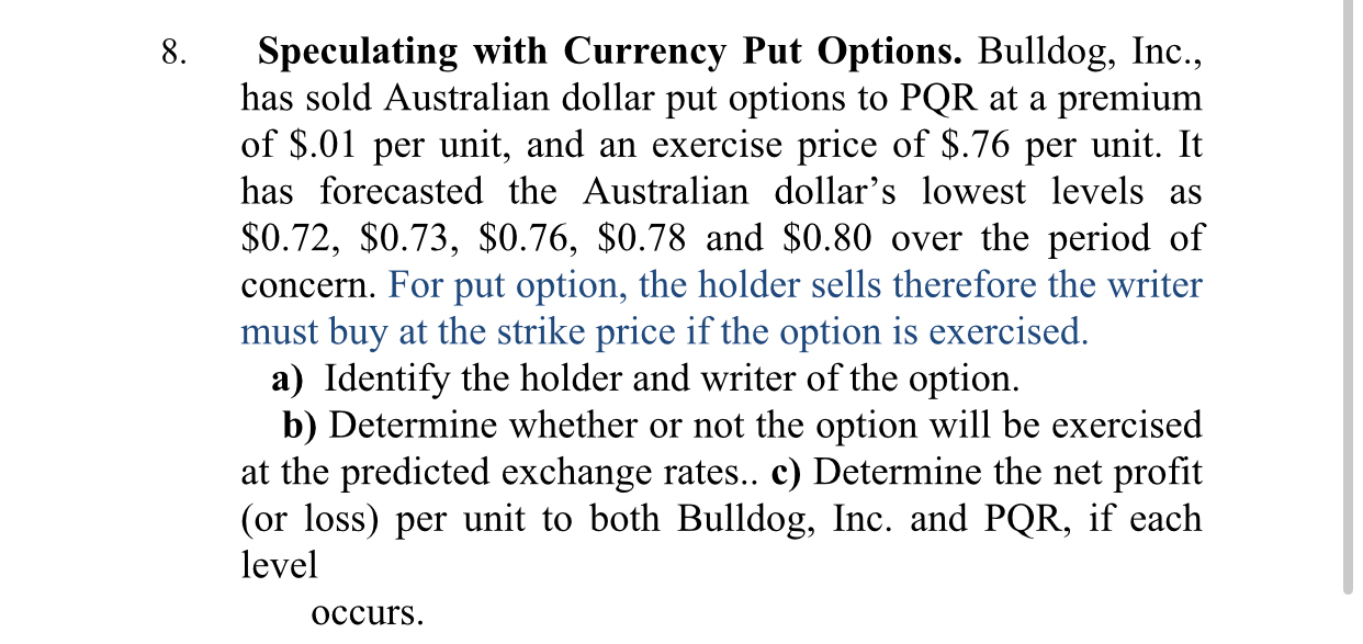 Solved Speculating with Currency Put Options. Bulldog, Inc.,