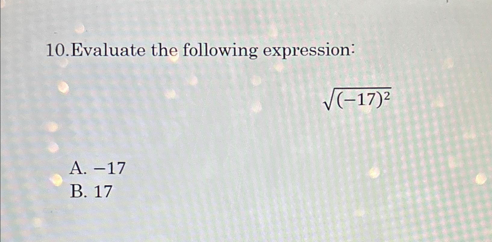 Solved 10.Evaluate the following | Chegg.com