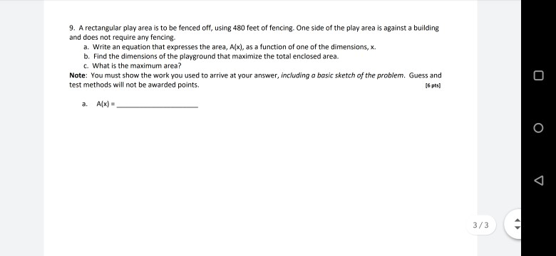 Solved 9. A rectangular play area is to be fenced off, using | Chegg.com