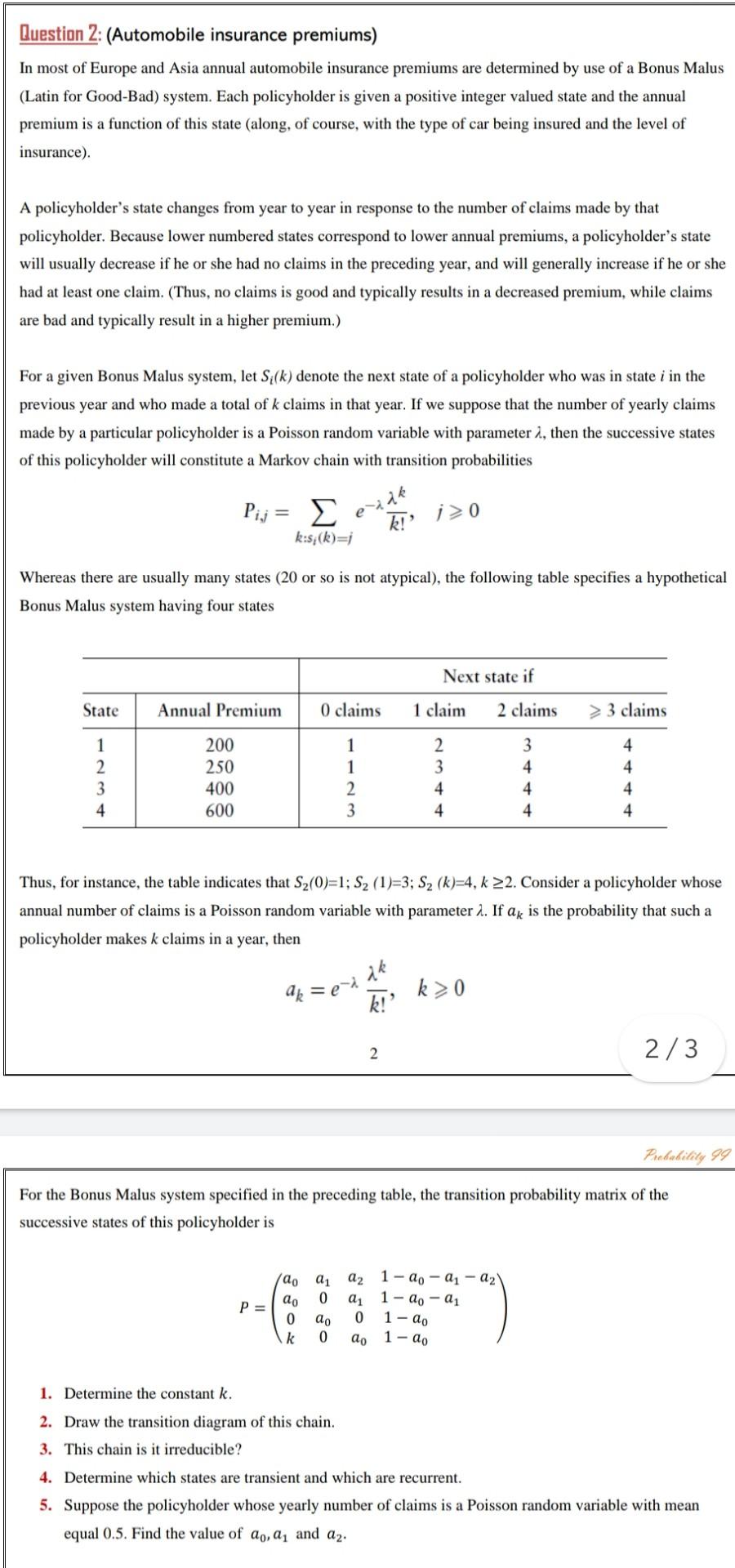 Solved Question 2: (Automobile insurance premiums) In most | Chegg.com