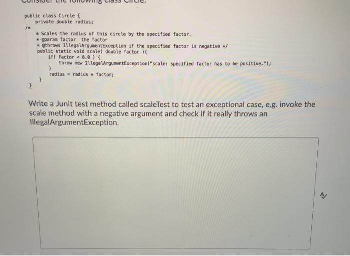 Solved / public class Circle private double radius; * Scales