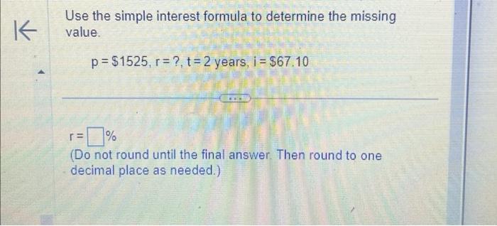 Solved Use the simple interest formula to determine the | Chegg.com
