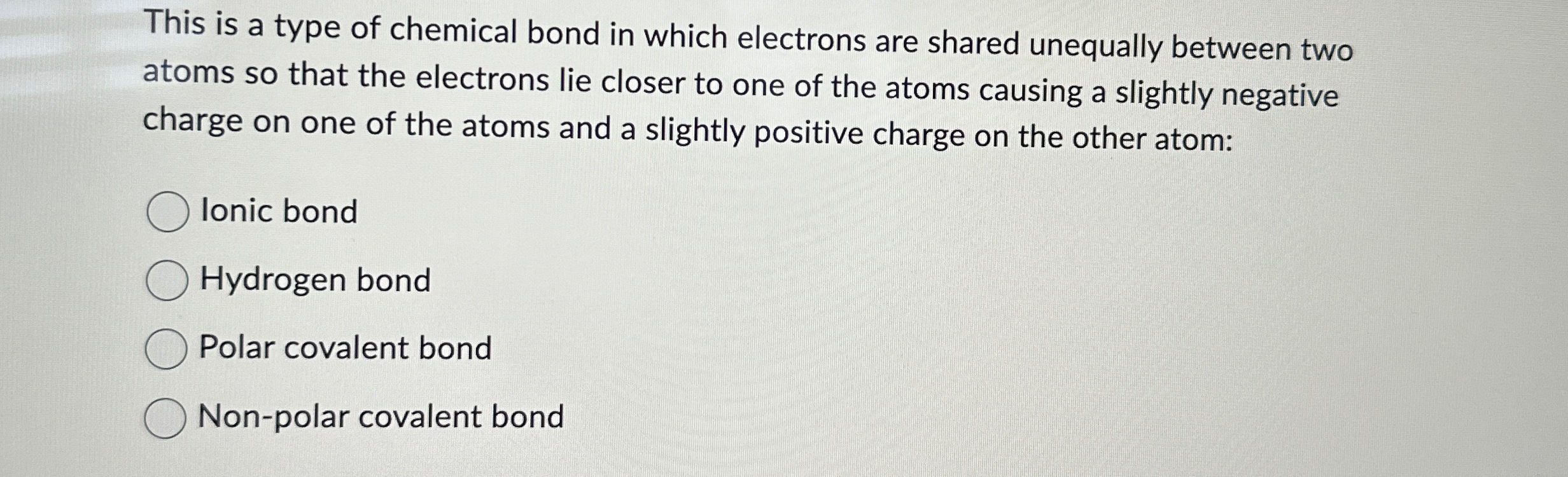 Solved This is a type of chemical bond in which electrons | Chegg.com