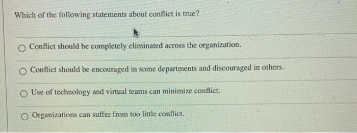 Solved Which of the following statements about conflict is | Chegg.com