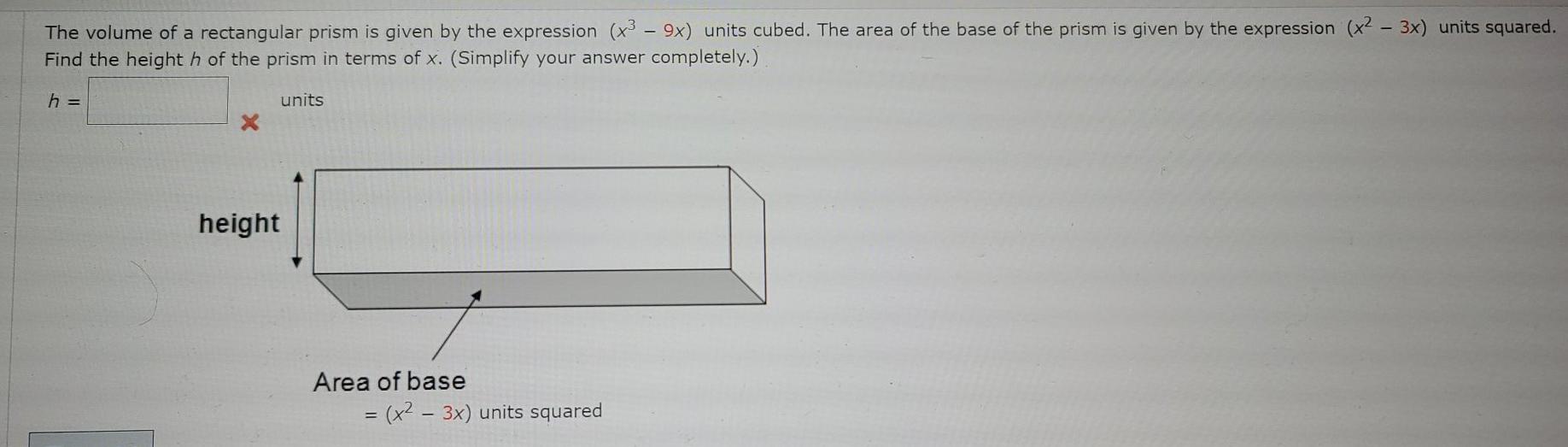 Solved The volume of a rectangular prism is given by the | Chegg.com