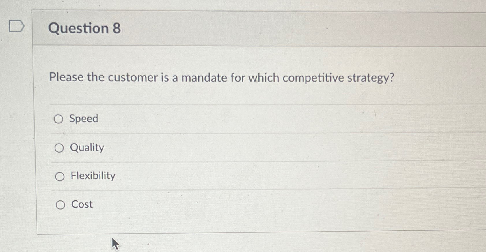 Solved Question 8Please The Customer Is A Mandate For Which | Chegg.com