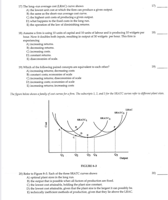 Solved 17) The longrun average cost (LRAC) curve shows A)