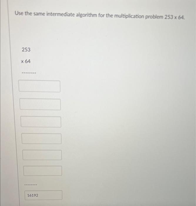 Solved Use the same intermediate algorithm for the | Chegg.com