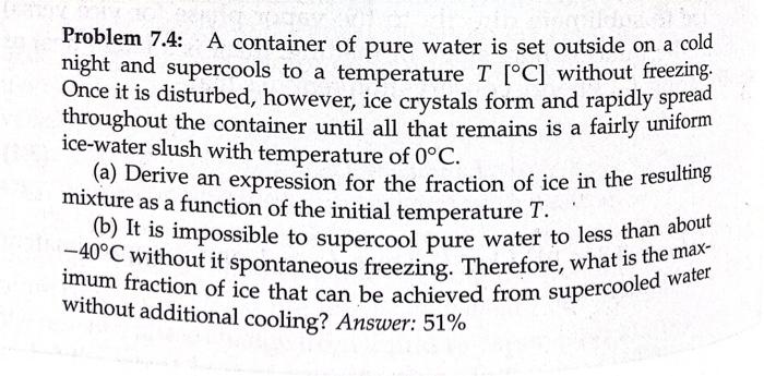 Solved Problem 7.4: A container of pure water is set outside | Chegg.com