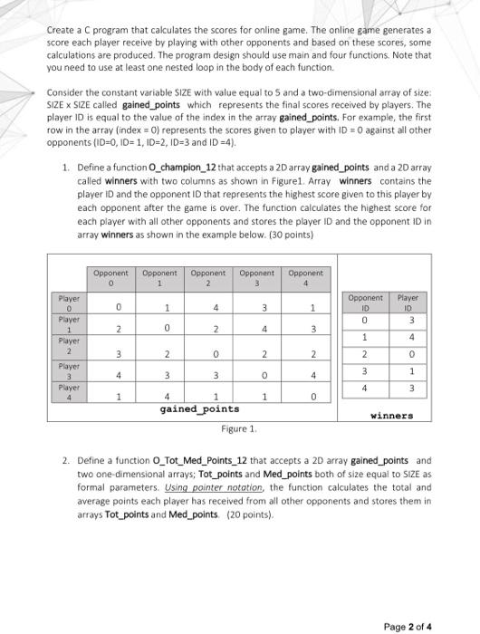 Solved Create a C program that calculates the scores for | Chegg.com