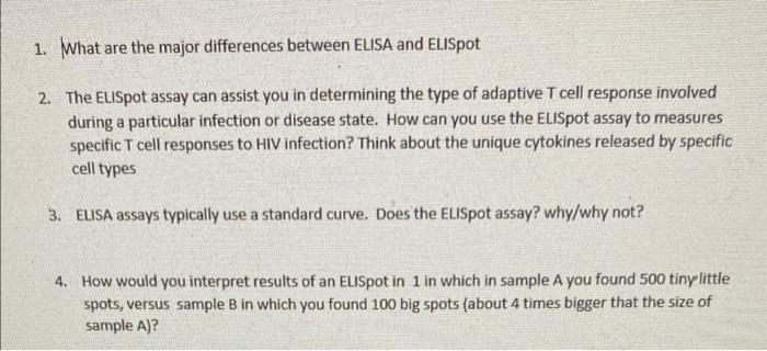 Solved 1. What are the major differences between ELISA and | Chegg.com