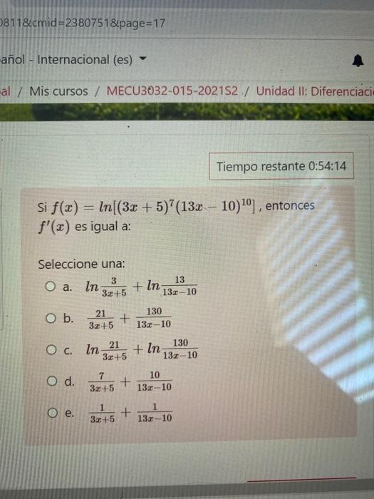 8118.cmid=2380751&page=17 añol - Internacional (es) al / Mis cursos / MECU3032-015-202152 / Unidad II: Diferenciaci Tiempo re