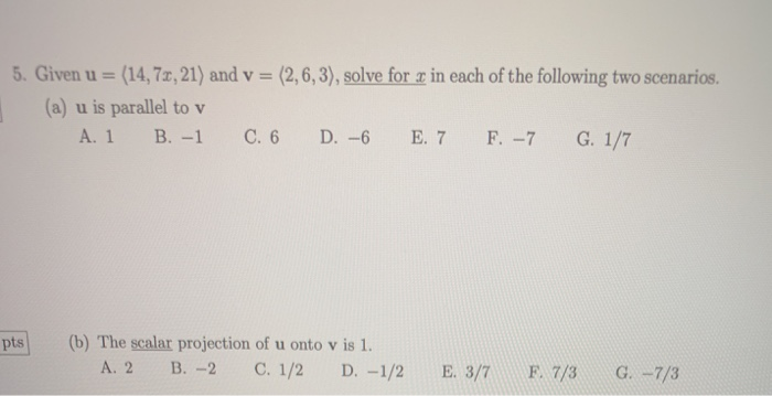 Solved 5 Given U 14 72 21 And V 2 6 3 Solve Fo Chegg Com