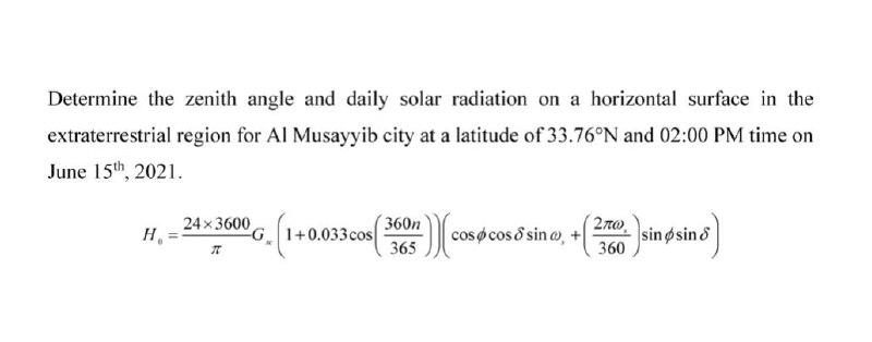 Solved Determine the zenith angle and daily solar radiation | Chegg.com