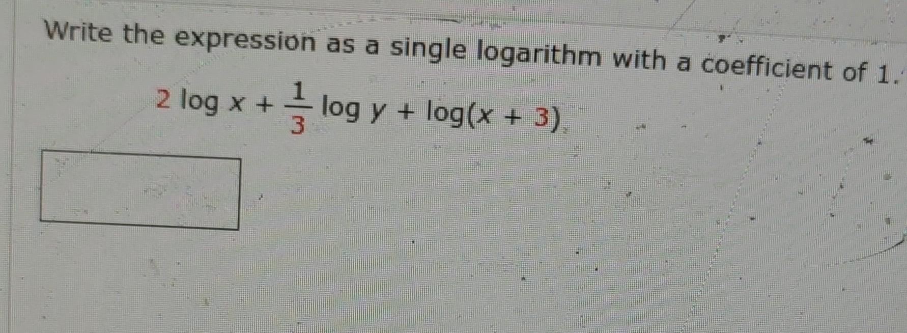 Solved Write the expression as a single logarithm with a | Chegg.com