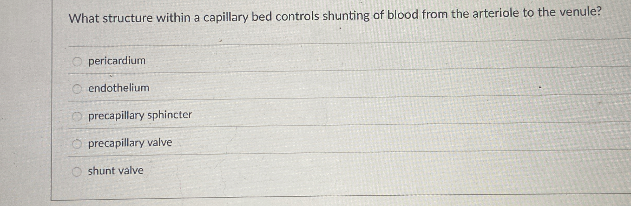 Solved What structure within a capillary bed controls