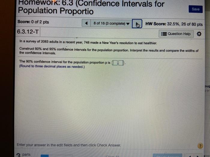Solved Save Homework: 6.3 (Confidence Intervals for | Chegg.com