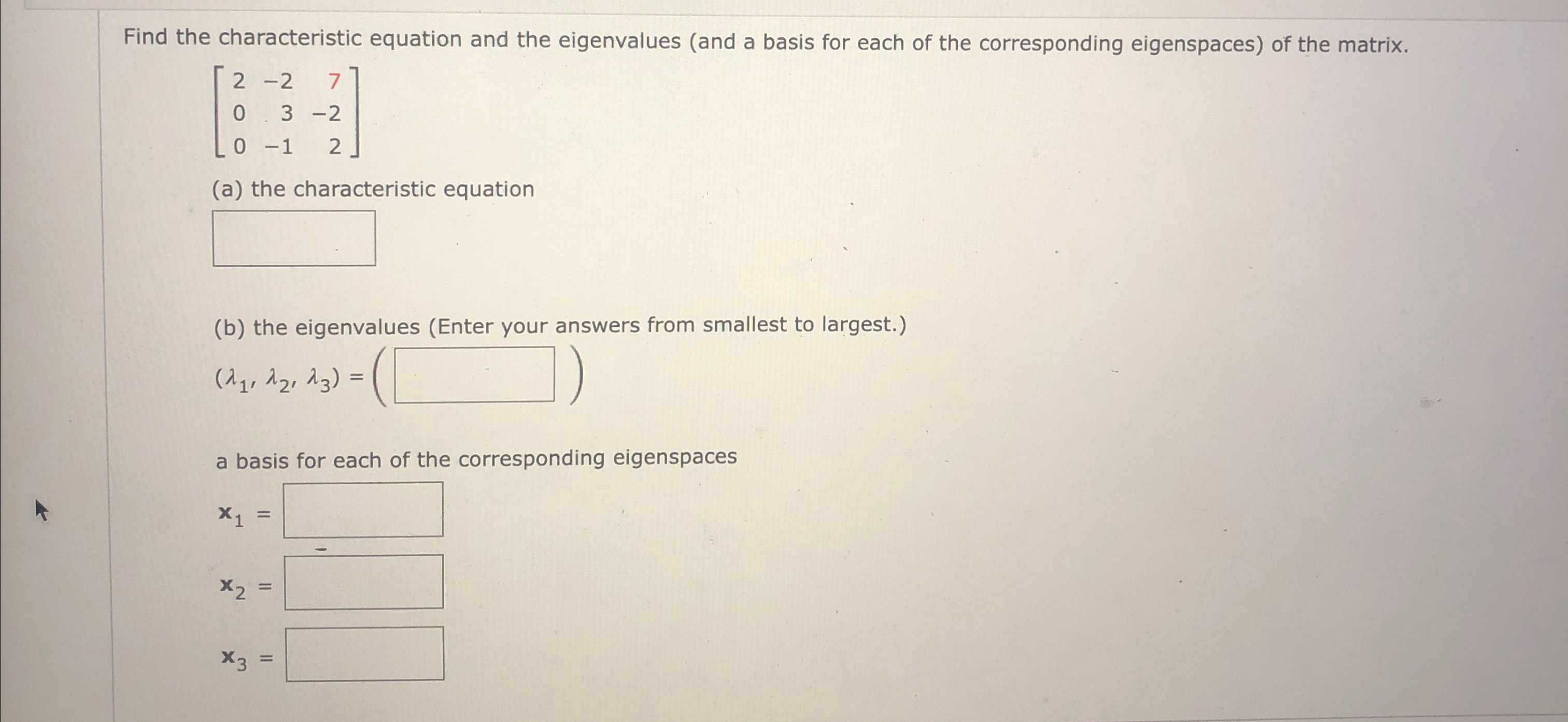 Solved Find the characteristic equation and the eigenvalues | Chegg.com