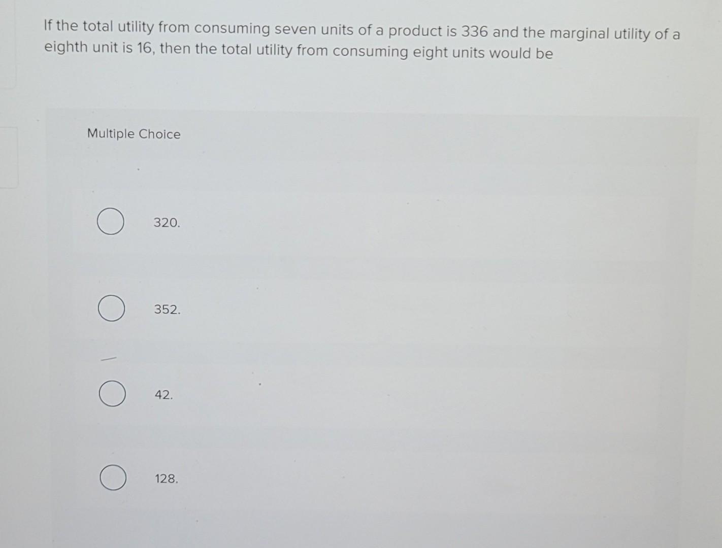 Solved If the total utility from consuming seven units of a | Chegg.com