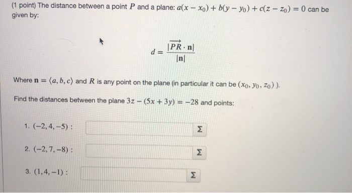 Solved (1 point) The distance between a point P and a plane: | Chegg.com