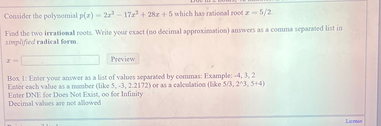 Solved Consider the polynomial p(x)=2x3-17x2+28x+5 ﻿which | Chegg.com