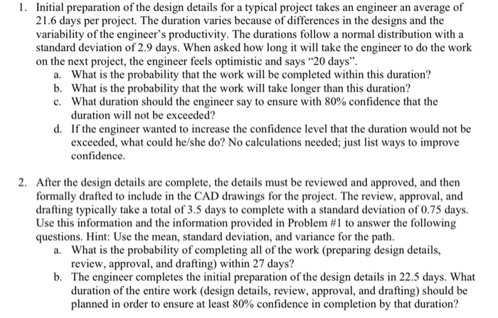 Solved 1. Initial preparation of the design details for a | Chegg.com