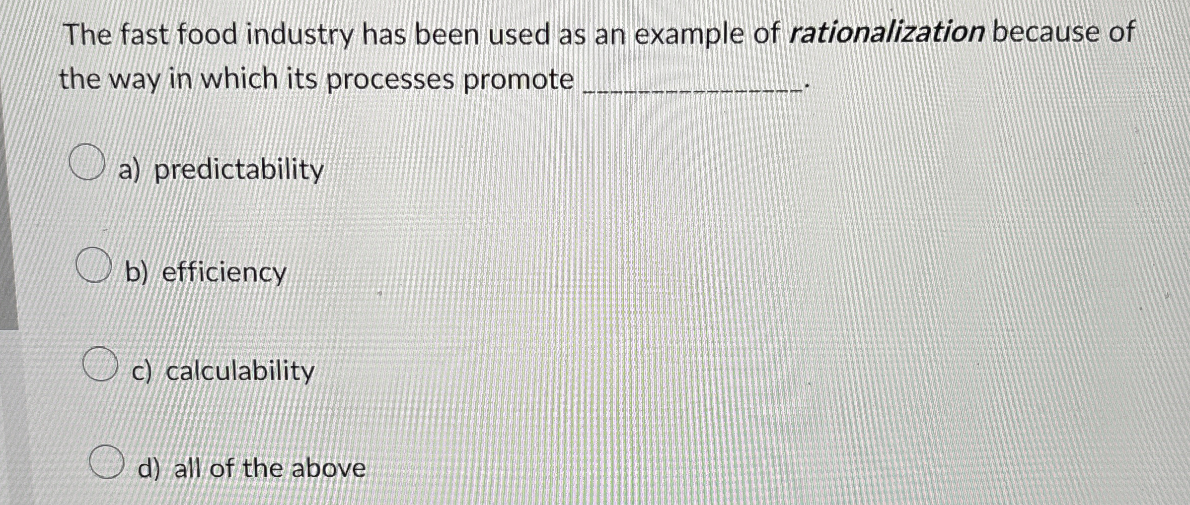 Solved The fast food industry has been used as an example of | Chegg.com