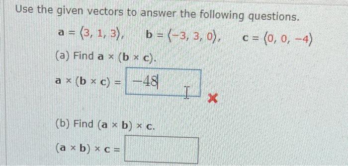 Solved Use The Given Vectors To Answer The Following | Chegg.com