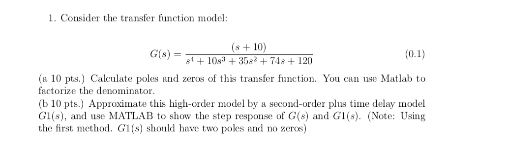 Solved 1. Consider the transfer function model: | Chegg.com
