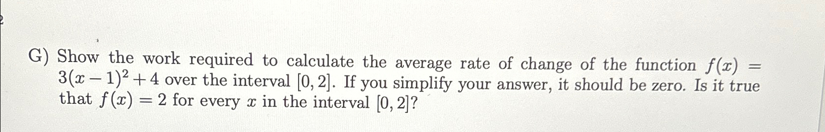 Solved G) ﻿Show the work required to calculate the average | Chegg.com