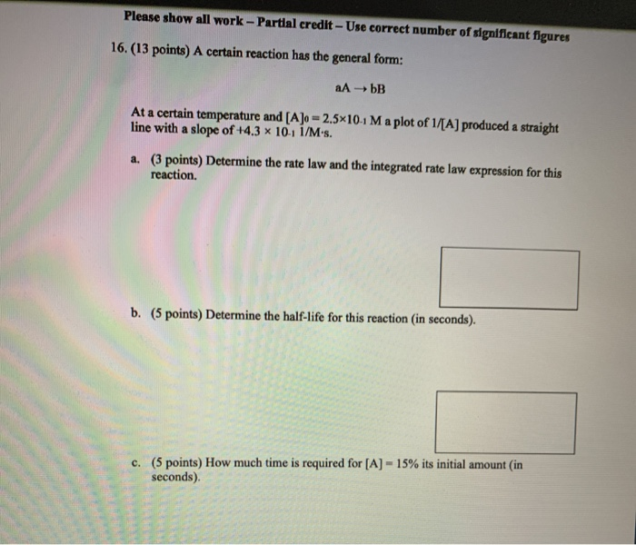 Solved Please show all work - Partial credit - Use correct | Chegg.com