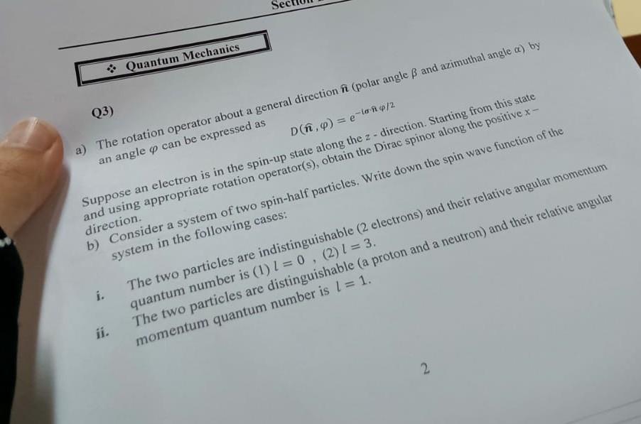 Solved Quantum Mechanics Q3) a) The rotation operator about | Chegg.com