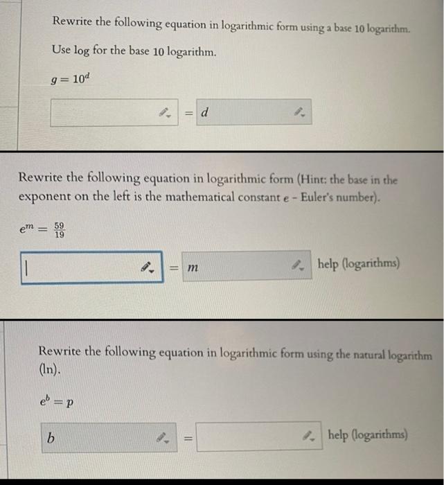 Solved Rewrite the following equation in logarithmic form | Chegg.com