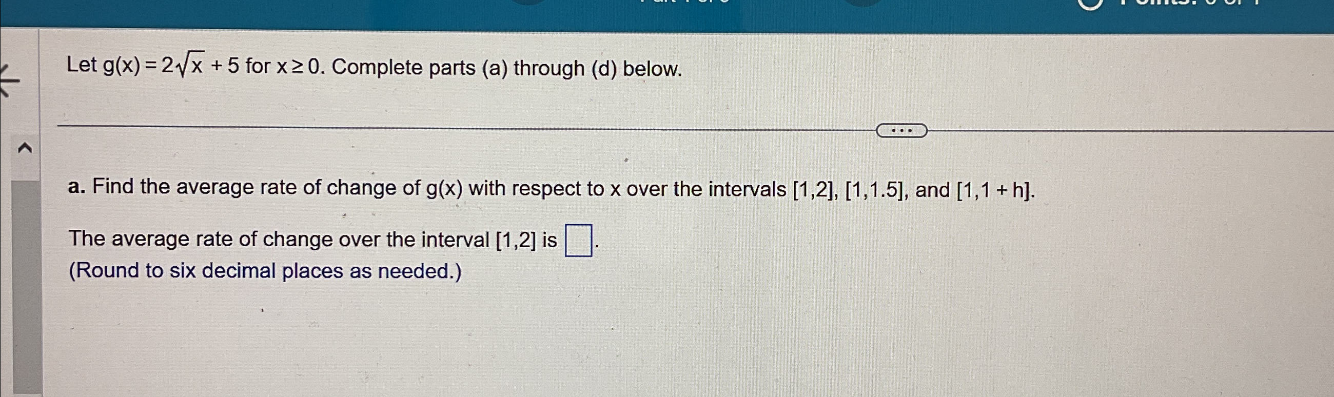 Solved Let G X 2x2 5 ﻿for X≥0 ﻿complete Parts A ﻿through