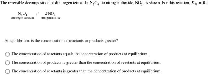 Solved The reversible decomposition of dinitrogen tetroxide, | Chegg.com