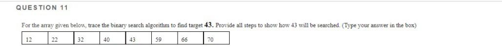 Solved QUESTION 11 For the array given below, trace the | Chegg.com