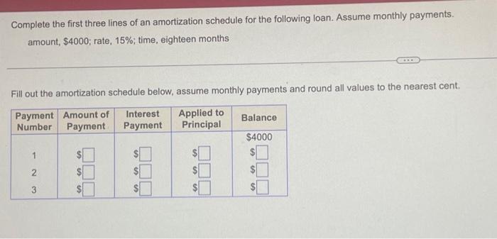 Solved Complete the first three lines of an amortization | Chegg.com