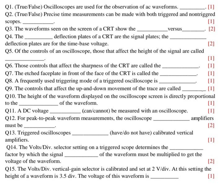 Solved Q1. (True/False) Oscilloscopes Are Used For The | Chegg.com