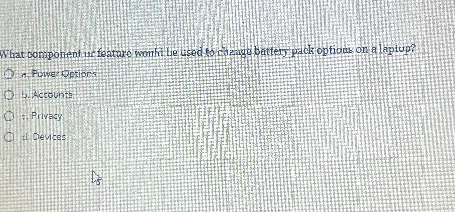 Solved What component or feature would be used to change